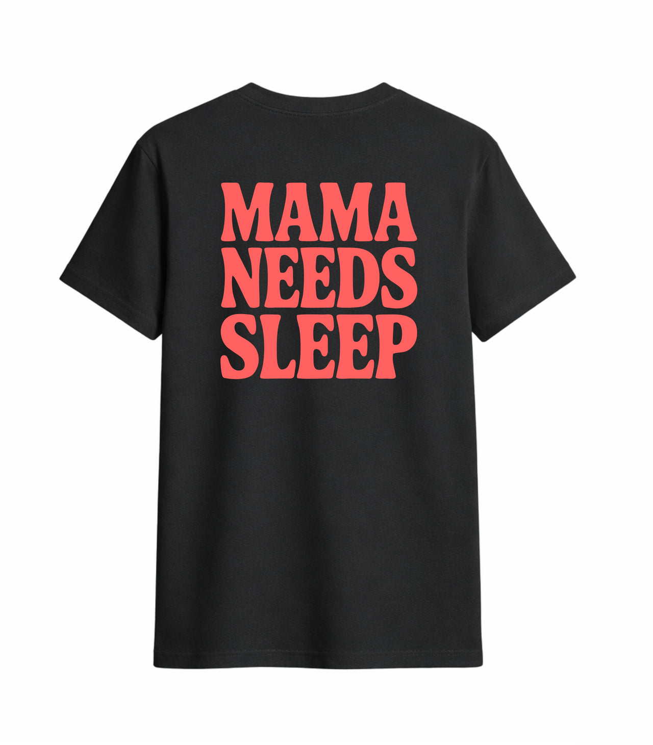 JUODI KLASIKINIAI MARŠKINĖLIAI "MAMA NEEDS SLEEP"